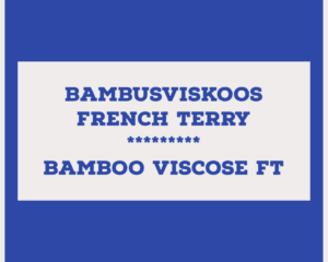 > Bambusviskoos French Terry