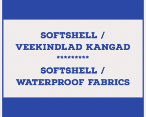 Softshell (ühevärviline)- veekindlad kangad õueriietele